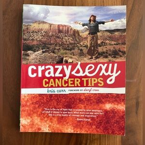 All books 3 for $20.  Crazy Sexy Cancer Tips Book